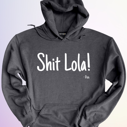 HOODIE / SHIT LOLA