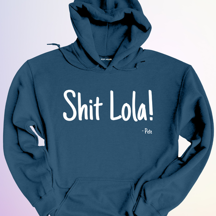 HOODIE / SHIT LOLA