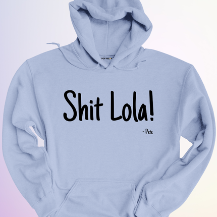 HOODIE / SHIT LOLA