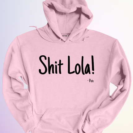 HOODIE / SHIT LOLA