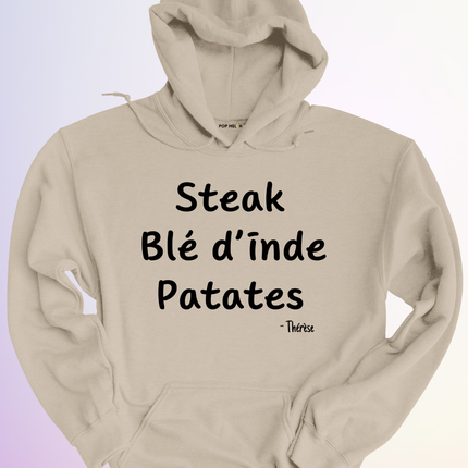 HOODIE / STEAK BLE DINDE PATATES