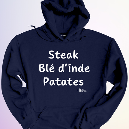 HOODIE / STEAK BLE DINDE PATATES