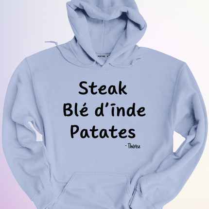 HOODIE / STEAK BLE DINDE PATATES