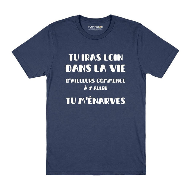 T-SHIRT / TU IRAS LOIN