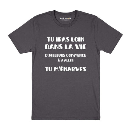 T-SHIRT / TU IRAS LOIN