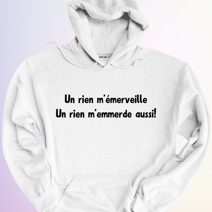 HOODIE / UN RIEN MEMERVEILLE