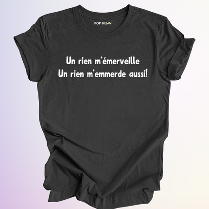 T-SHIRT / UN RIEN MEMERVEILLE