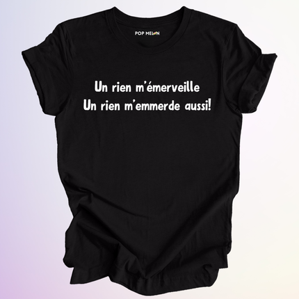T-SHIRT / UN RIEN MEMERVEILLE