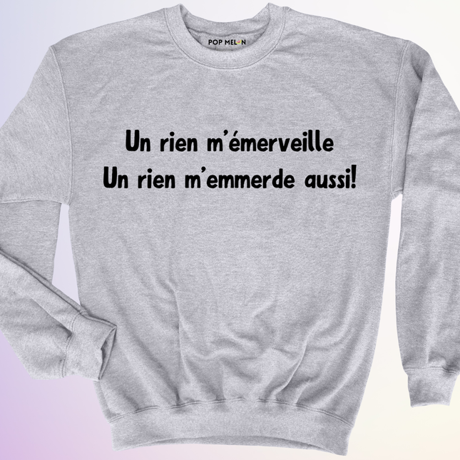 CREWNECK / UN RIEN MEMERVEILLE