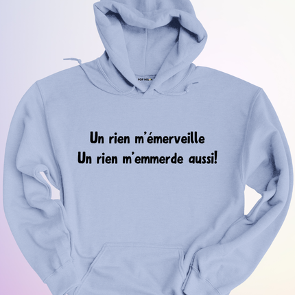 HOODIE / UN RIEN MEMERVEILLE