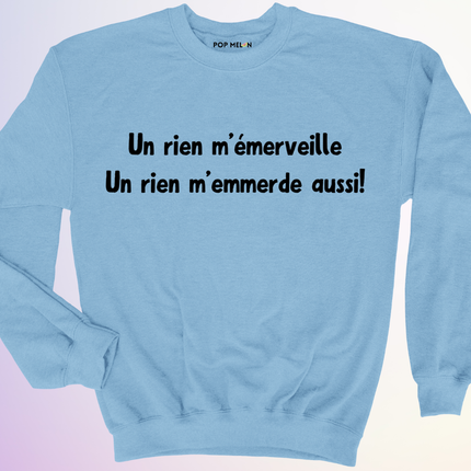 CREWNECK / UN RIEN MEMERVEILLE