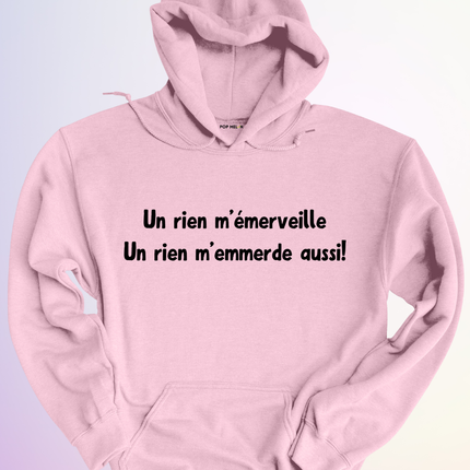HOODIE / UN RIEN MEMERVEILLE