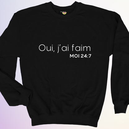 CREWNECK / J'AI FAIM 24:7