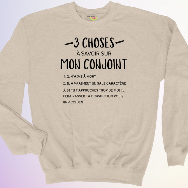 CREWNECK / 3 CHOSES A SAVOIR