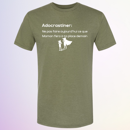 T-SHIRT / ADOCRASTINER