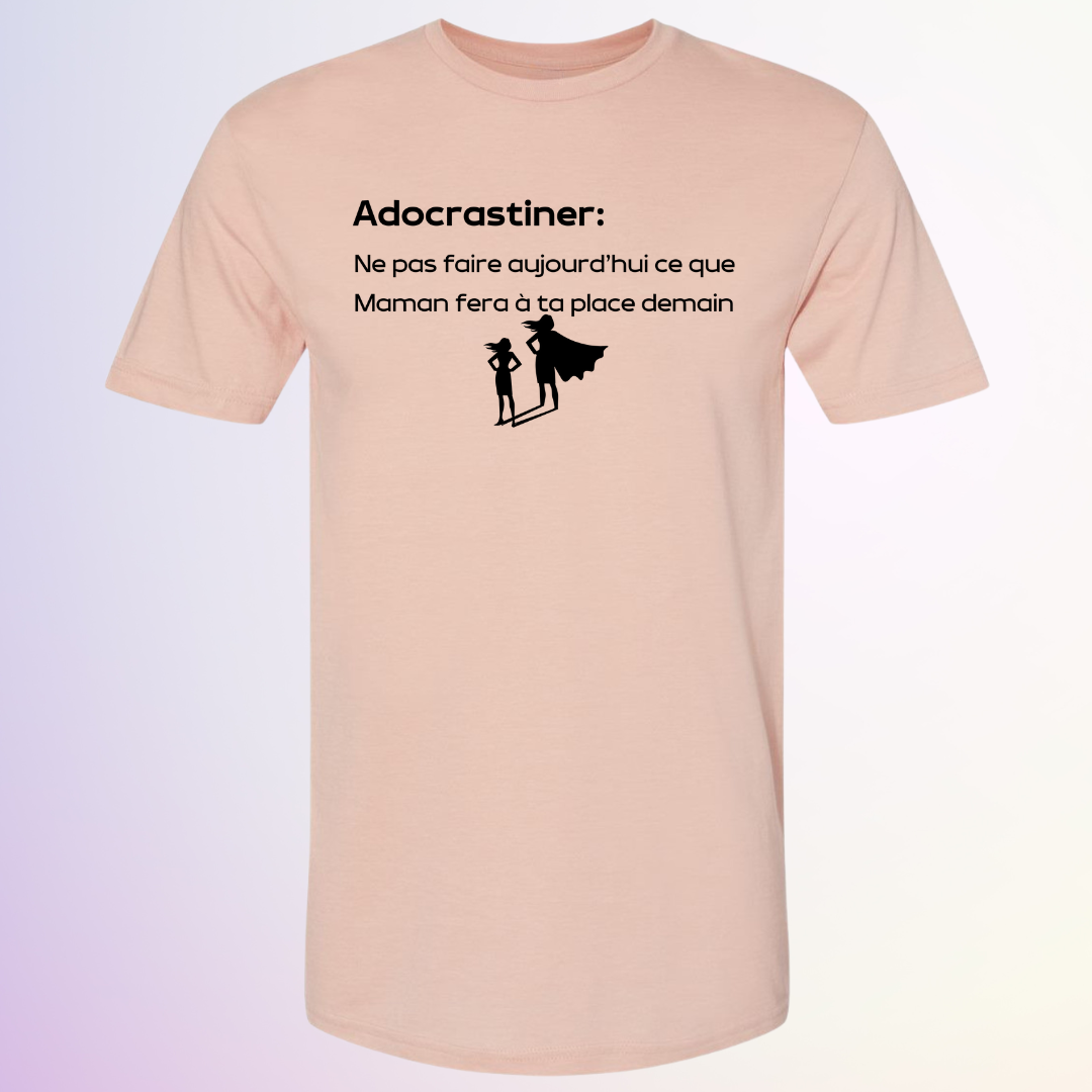 T-SHIRT / ADOCRASTINER