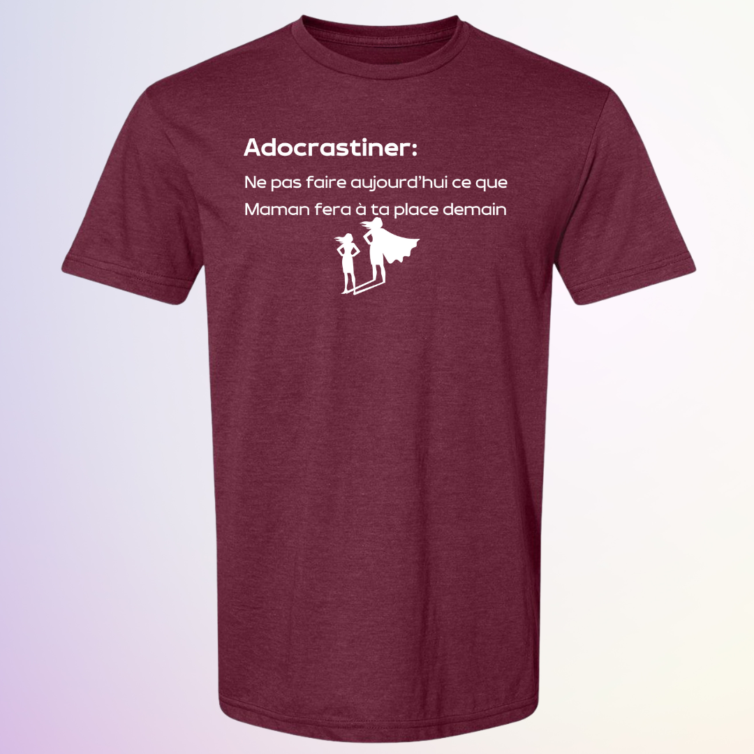 T-SHIRT / ADOCRASTINER