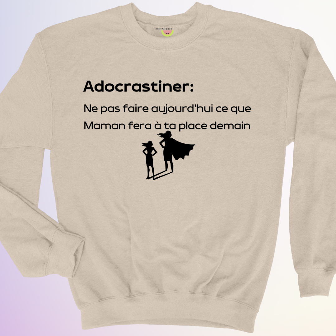 CREWNECK / ADOCRASTINER