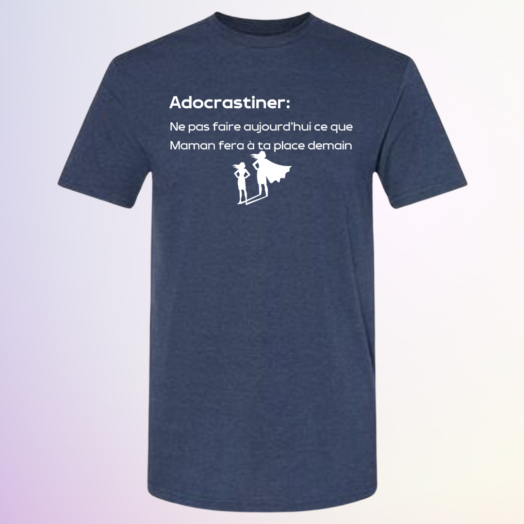 T-SHIRT / ADOCRASTINER