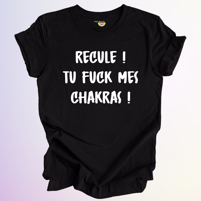 T-SHIRT / TU FUCK MES CHAKRAS