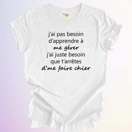 T-SHIRT / APPRENDRE A ME GERER