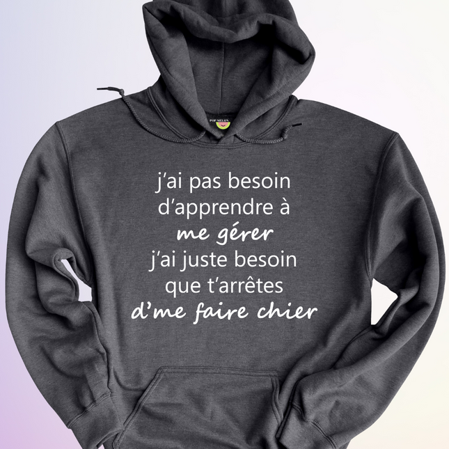 HOODIE / APPRENDRE A ME GERER