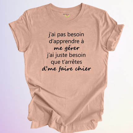 T-SHIRT / APPRENDRE A ME GERER