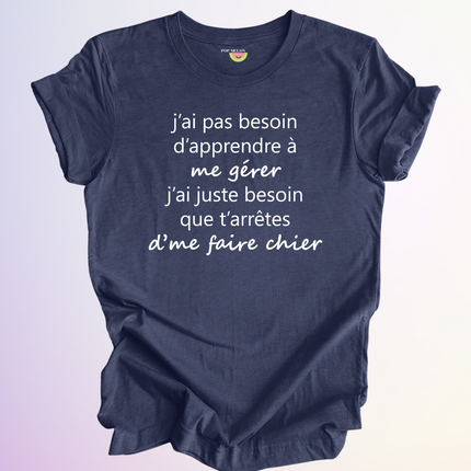 T-SHIRT / APPRENDRE A ME GERER