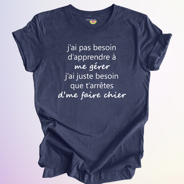 T-SHIRT / APPRENDRE A ME GERER