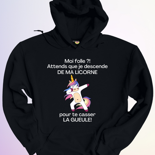 HOODIE / MOI FOLLE?!