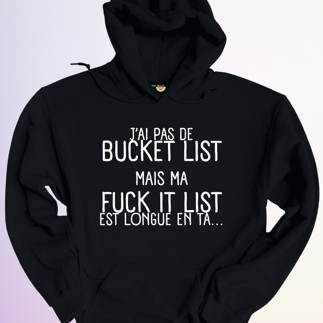 HOODIE / BUCKET LIST