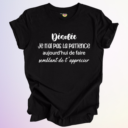T-SHIRT / JE NAI PAS LA PATIENCE AUJOURDHUI