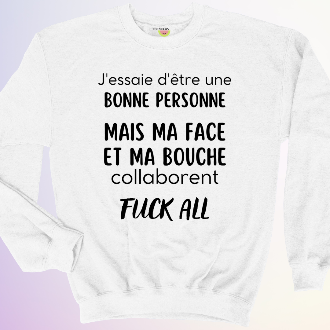 CREWNECK / BONNE PERSONNE