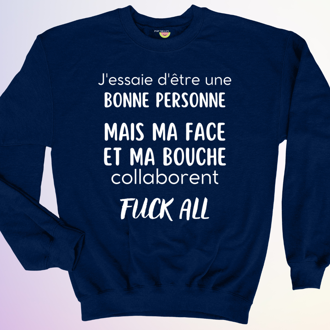 CREWNECK / BONNE PERSONNE