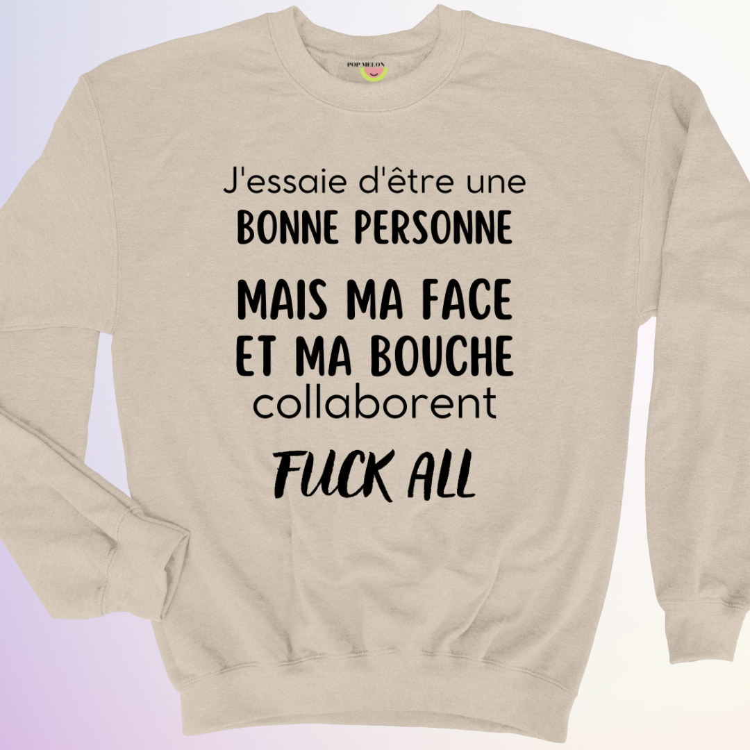 CREWNECK / BONNE PERSONNE