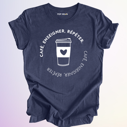 T-SHIRT / CAFE ENSEIGNER REPETER