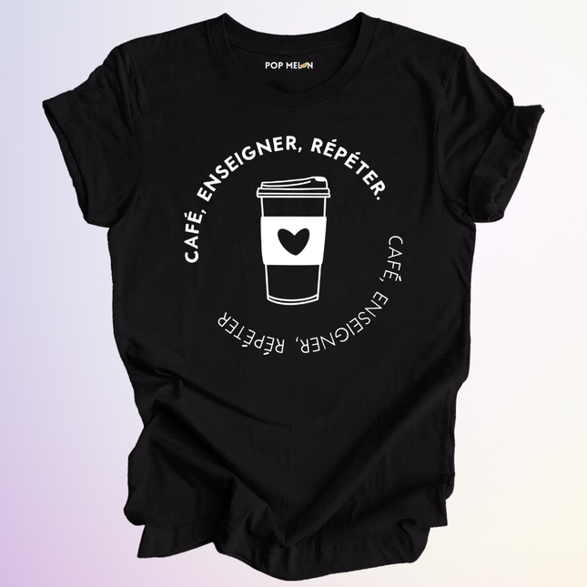 T-SHIRT / CAFE ENSEIGNER REPETER