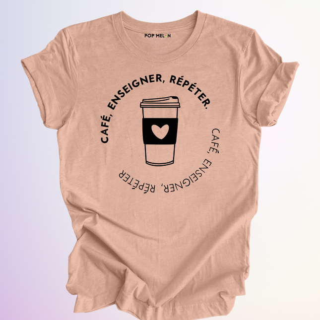T-SHIRT / CAFE ENSEIGNER REPETER