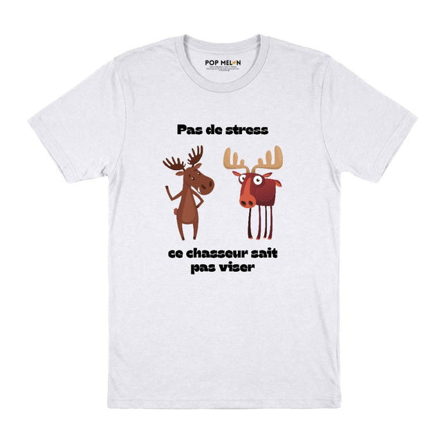 T-SHIRT / CE CHASSEUR SAIT PAS VISER