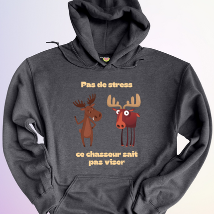 HOODIE / CE CHASSEUR SAIT PAS VISER