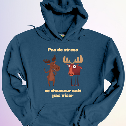 HOODIE / CE CHASSEUR SAIT PAS VISER