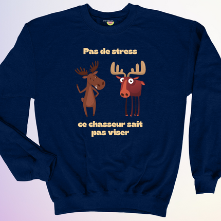 CREWNECK / CE CHASSEUR SAIT PAS VISER