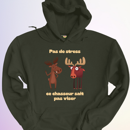 HOODIE / CE CHASSEUR SAIT PAS VISER