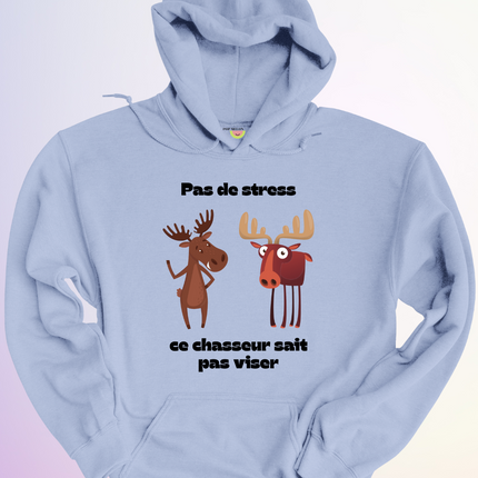 HOODIE / CE CHASSEUR SAIT PAS VISER
