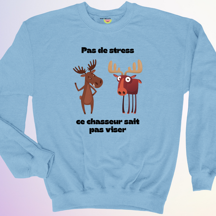 CREWNECK / CE CHASSEUR SAIT PAS VISER