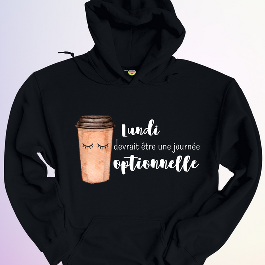 HOODIE / LUNDI JOURNÉE OPTIONNELLE