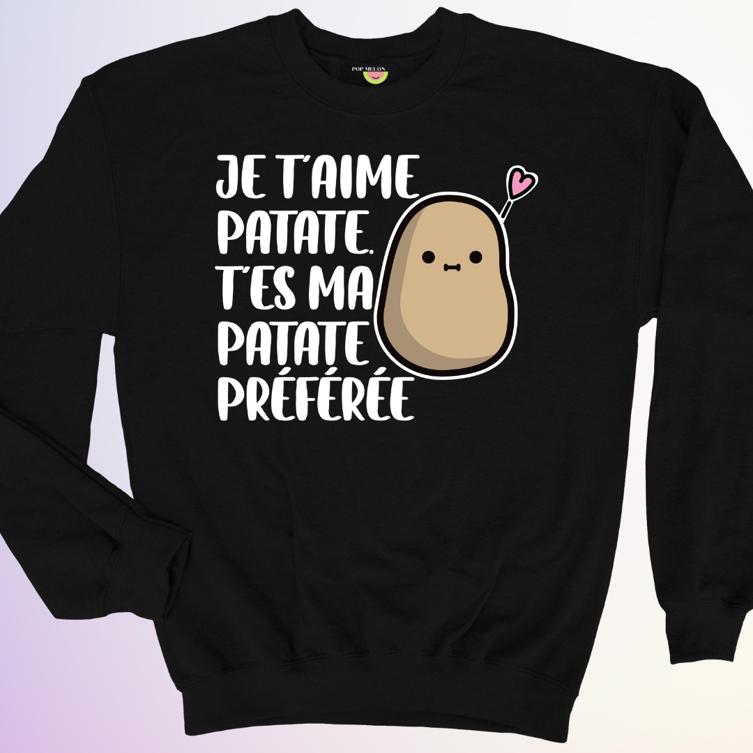 CREWNECK / JE TAIME PATATE