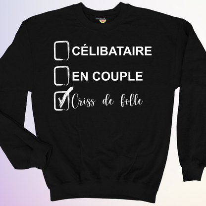 CREWNECK / CELIBATAIRE FOLLE