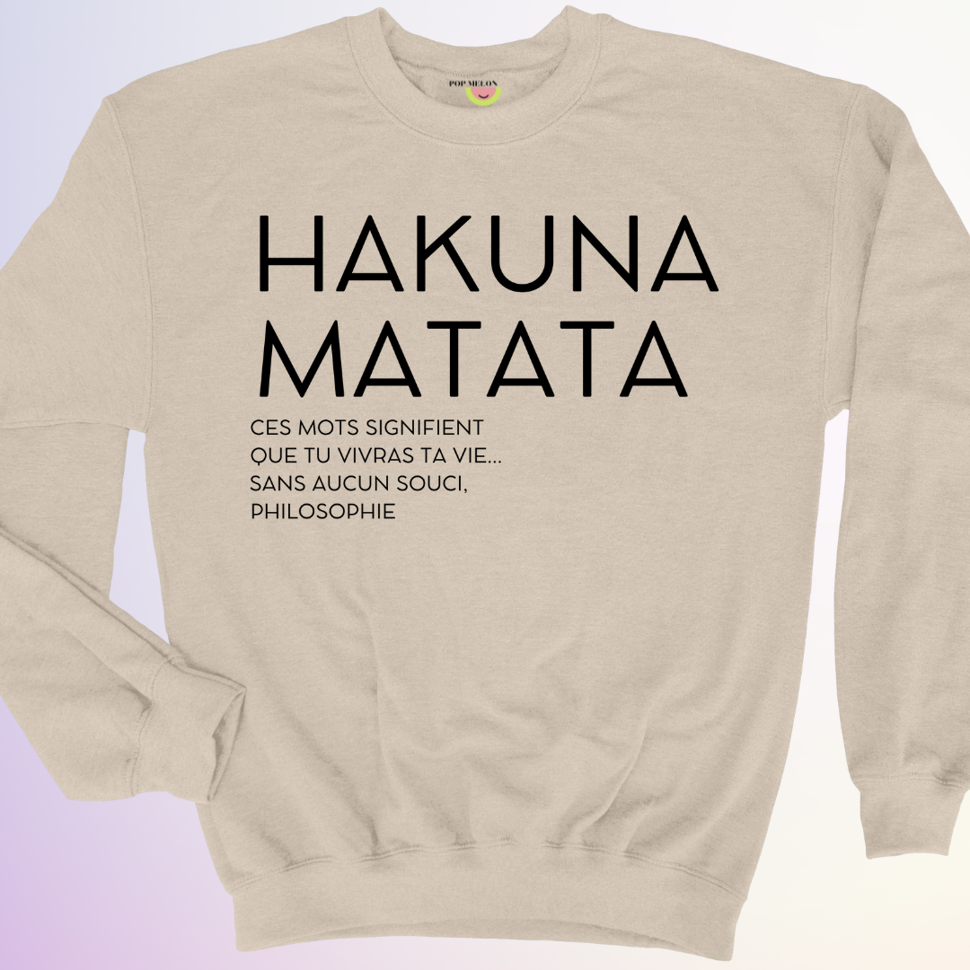 CREWNECK / HAKUNA MATATA