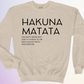 CREWNECK / HAKUNA MATATA